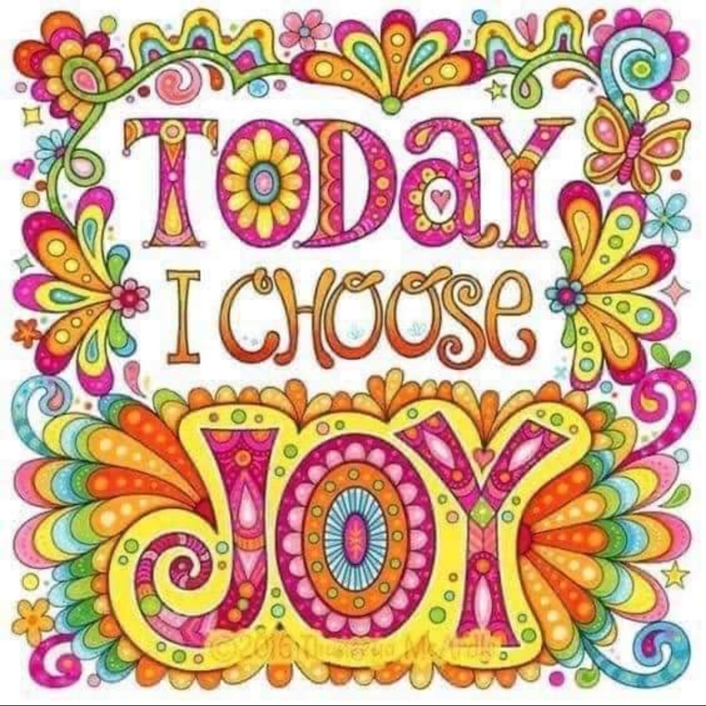 Choose to be nice, kind and joyful